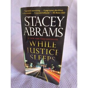 While Justice Sleeps: A Thriller; Avery Ke- 0593469518, Stacey Abrams, paperback
